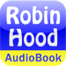 Merry Adventures of Robin Hood - Audio Book